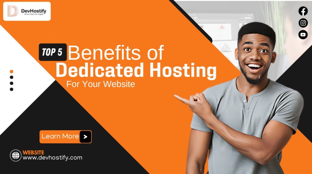 Benefits of Dedicated Hosting